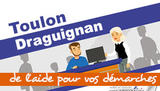 Toulon Draguignan : de l'aide pour vos démarches